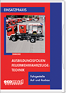 Ausbildungsfolien Feuerwehrfahrzeuge: Technik Ausbildungsfolien Feuerwehrfahrzeuge: Technik